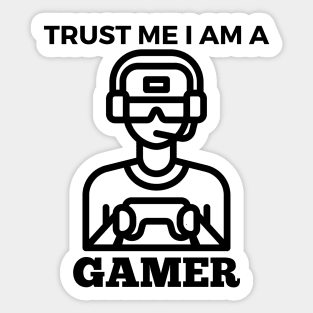 Trust Me I Am A Gamer - Gamer With Black Controller Design Sticker